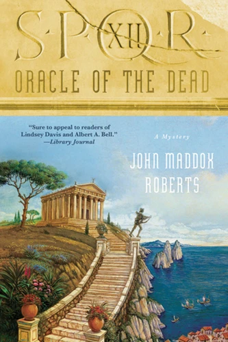 SPQR XII: Oracle of the Dead: A Mystery book cover by John Maddox Roberts
