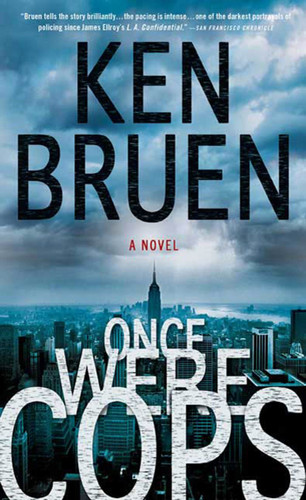 Once Were Cops: A Novel book cover by Ken Bruen