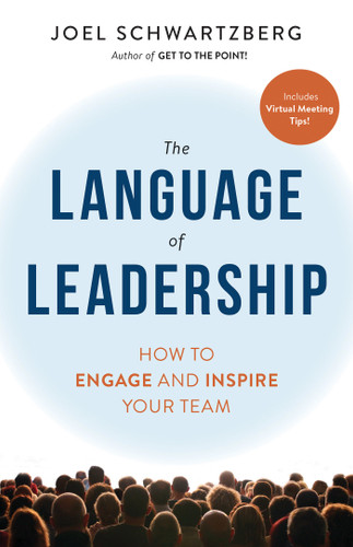 The Language of Leadership: How to Engage and Inspire Your Team book cover by Joel Schwartzberg