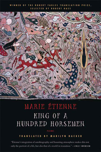 King of a Hundred Horsemen: Poems book cover by Marie Etienne