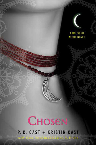 Chosen: A House of Night Novel (House of Night Novels #3) book cover by P. C. Cast, Kristin Cast