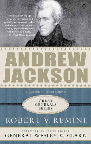 Andrew Jackson: Lessons in Leadership (Great Generals) book cover by Robert V. Remini
