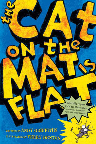 The Cat on the Mat Is Flat book cover by Andy Griffiths