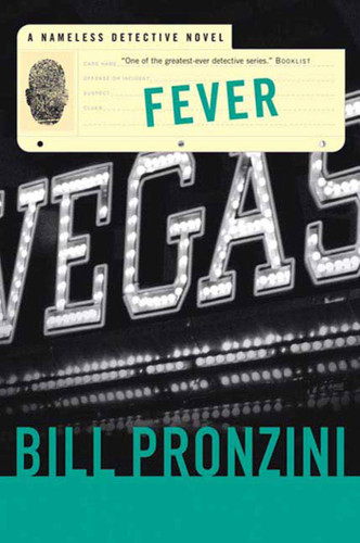 Fever: A Nameless Detective Novel (Nameless Detective Novels #35) book cover by Bill Pronzini
