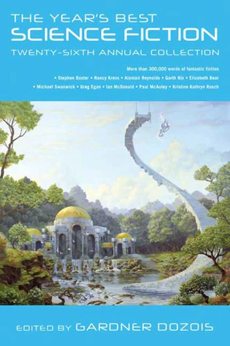 The Year's Best Science Fiction: Twenty-Sixth Annual Collection (Year's Best Science Fiction #26) book cover by 