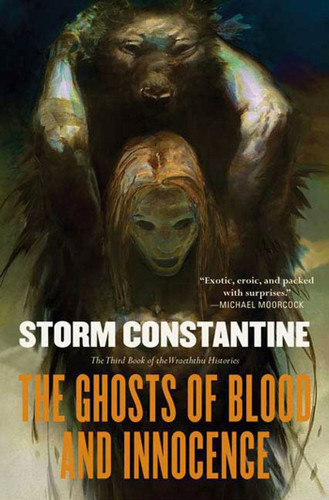 The Ghosts of Blood and Innocence: The Third Book of the Wraeththu Histories (Wraeththu #6) book cover by Storm Constantine