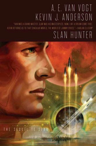 Slan Hunter: The Sequel to Slan (Slan #2) book cover by A. E. van Vogt, Kevin J. Anderson