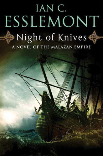 Night of Knives: A Novel of the Malazan Empire (Novels of the Malazan Empire #1) book cover by Ian C. Esslemont