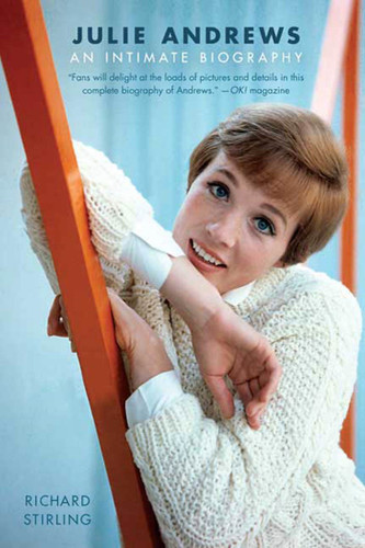 Julie Andrews: An Intimate Biography book cover by Richard Stirling