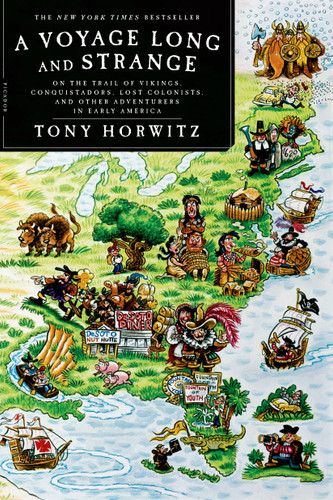 A Voyage Long and Strange: On the Trail of Vikings, Conquistadors, Lost Colonists, and Other Adventurers in Early America book cover by Tony Horwitz