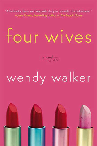 Four Wives: A Novel book cover by Wendy Walker