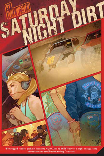Saturday Night Dirt: A MOTOR Novel (Motor Novels #1) book cover by Will Weaver