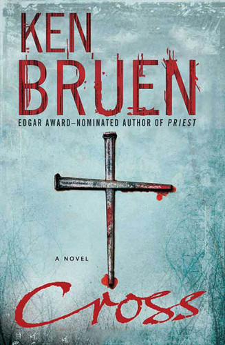 Cross: A Jack Taylor Novel (Jack Taylor Series #6) book cover by Ken Bruen