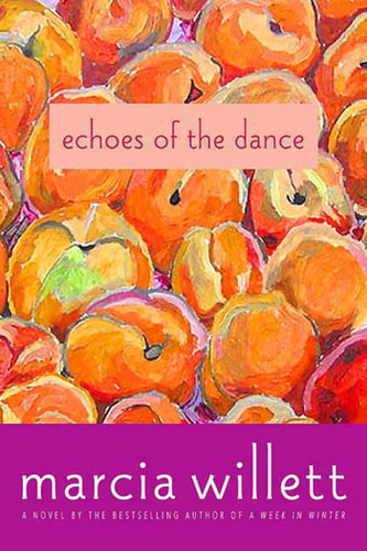 Echoes of the Dance: A Novel book cover by Marcia Willett