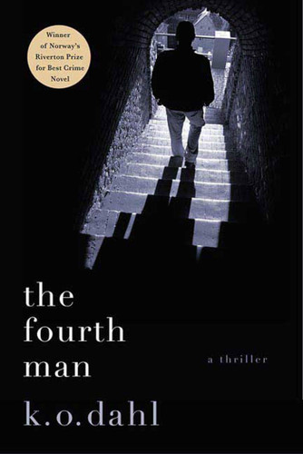 The Fourth Man: A Thriller (Oslo Detectives #1) book cover by K. O. Dahl