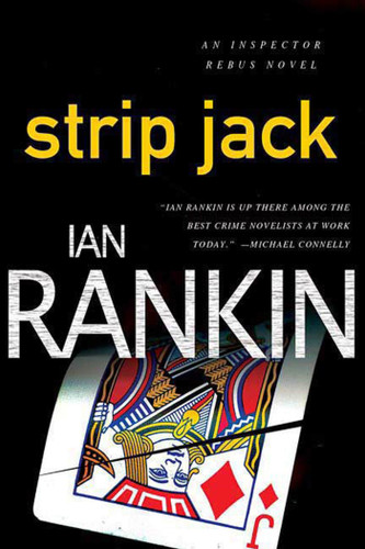Strip Jack: An Inspector Rebus Novel (Inspector Rebus Novels #4) book cover by Ian Rankin