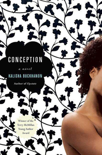 Conception: A Novel book cover by Kalisha Buckhanon