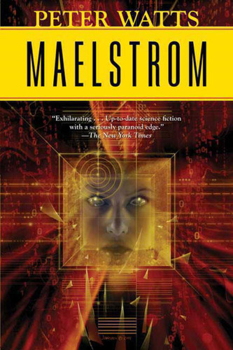 Maelstrom (Rifters Trilogy #2) book cover by Peter Watts