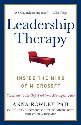 Leadership Therapy: Inside the Mind of Microsoft book cover by Anna Rowley