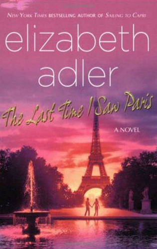 The Last Time I Saw Paris: A Novel book cover by Elizabeth Adler