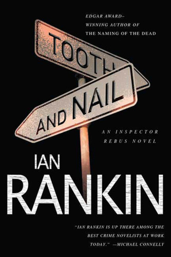 Tooth and Nail: An Inspector Rebus Novel (Inspector Rebus Novels #3) book cover by Ian Rankin