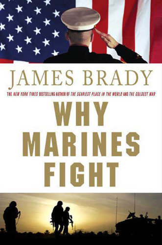 Why Marines Fight book cover by James Brady