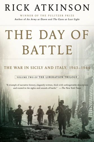 The Day of Battle: The War in Sicily and Italy, 1943-1944 book cover by Rick Atkinson