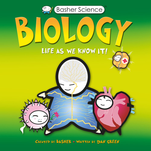 Basher Science: Biology: Life As We Know It (Basher Science) book cover by Dan Green, Simon Basher