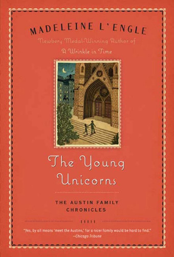 The Young Unicorns: Book Three of The Austin Family Chronicles (Austin Family #3) book cover by Madeleine L'Engle