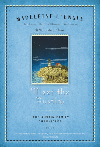 Meet the Austins: Book One of The Austin Family Chronicles (Austin Family #1) [9780312379315]