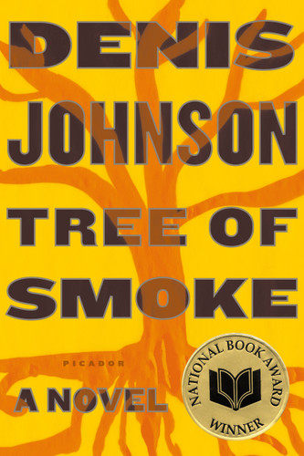 Tree of Smoke: A Novel book cover by Denis Johnson