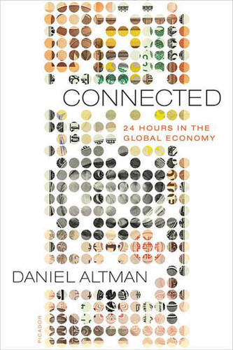 Connected: 24 Hours in the Global Economy book cover by Daniel Altman