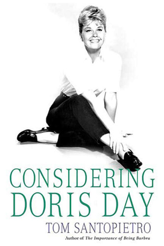 Considering Doris Day: A Biography book cover by Tom Santopietro