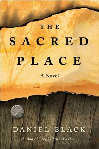 The Sacred Place: A Novel book cover by Daniel Black