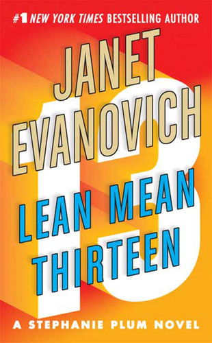 Lean Mean Thirteen (Stephanie Plum Novels #13) book cover by Janet Evanovich