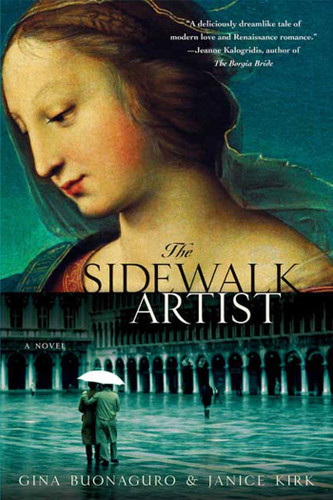 The Sidewalk Artist: A Novel book cover by Gina Buonaguro, Janice Kirk