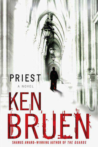 Priest: A Jack Taylor Novel (Jack Taylor Series #5) book cover by Ken Bruen