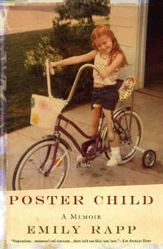 Poster Child: A Memoir book cover by Emily Rapp
