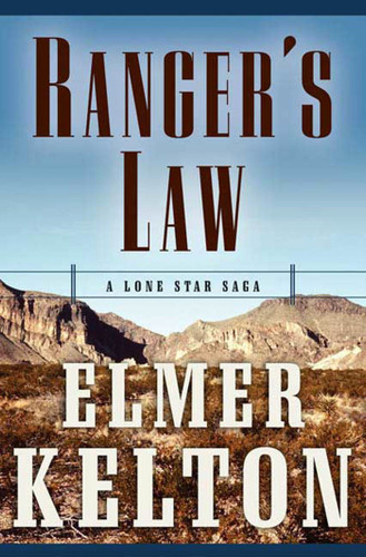Ranger's Law: A Lone Star Saga (Texas Rangers) book cover by Elmer Kelton