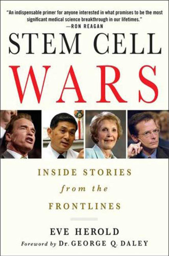 Stem Cell Wars: Inside Stories from the Frontlines book cover by Eve Herold