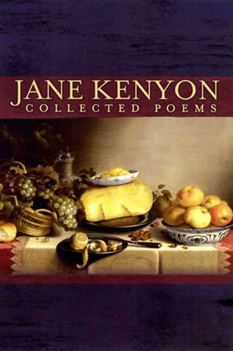 Collected Poems book cover by Jane Kenyon