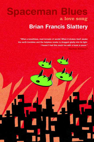 Spaceman Blues: A Love Song book cover by Brian Francis Slattery