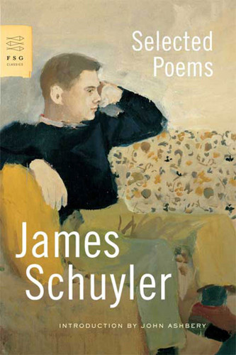 Selected Poems (FSG Classics) book cover by James Schuyler