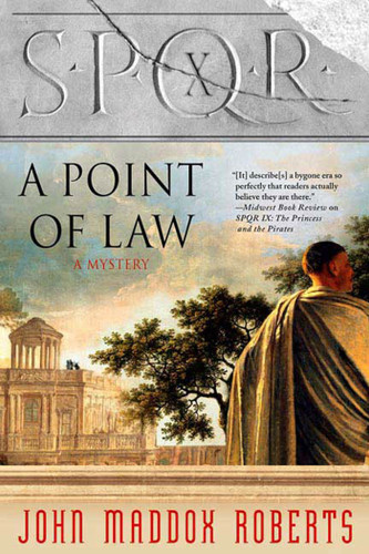 SPQR X: A Point of Law: A Mystery book cover by John Maddox Roberts
