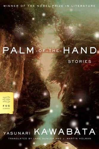 Palm-of-the-Hand Stories (FSG Classics) book cover by Yasunari Kawabata
