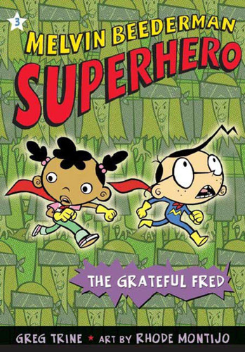 The Grateful Fred (Melvin Beederman, Superhero #3) book cover by Greg Trine