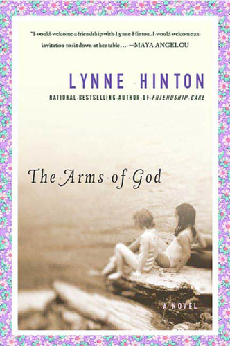 The Arms of God: A Novel book cover by Lynne Hinton