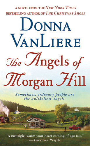 The Angels of Morgan Hill: A Novel book cover by Donna VanLiere