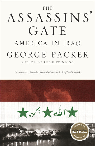 The Assassins' Gate: America in Iraq book cover by George Packer