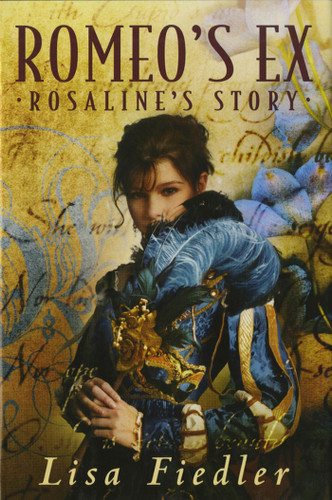 Romeo's Ex: Rosalind's Story book cover by Lisa Fiedler